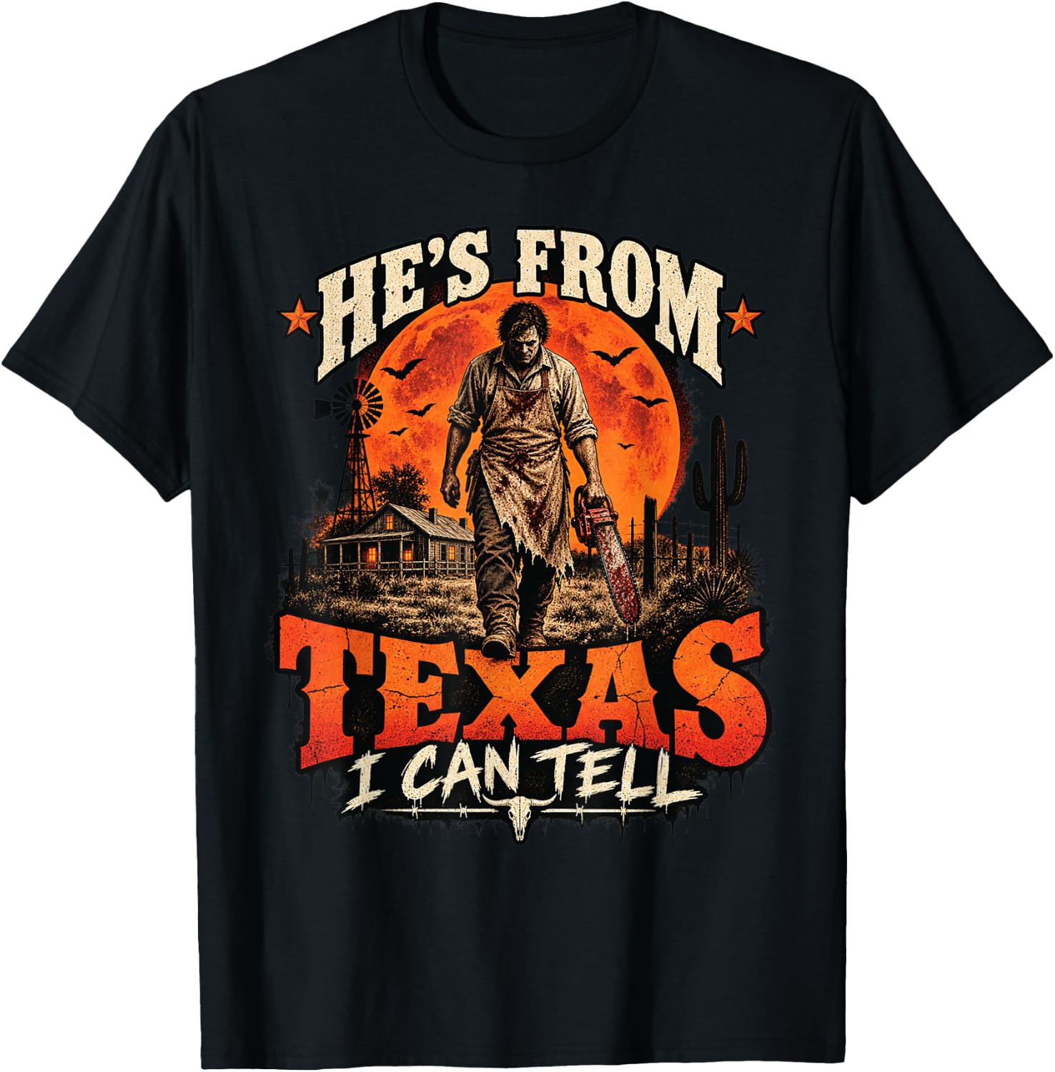Hes From Texas I Can Tell Chainsaw Horror Graphic T-Shirt Stylish, Breathable, 100% Cotton Short-Sleeve Tee With Fun, Humorous
