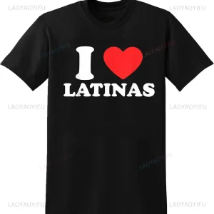 Funny Red Heart Love Latina I Love Latinas T-Shirt Mens Casual Fashion Loose Hip Hop Harajuku T-Shirt Summer Style Hipster Tees