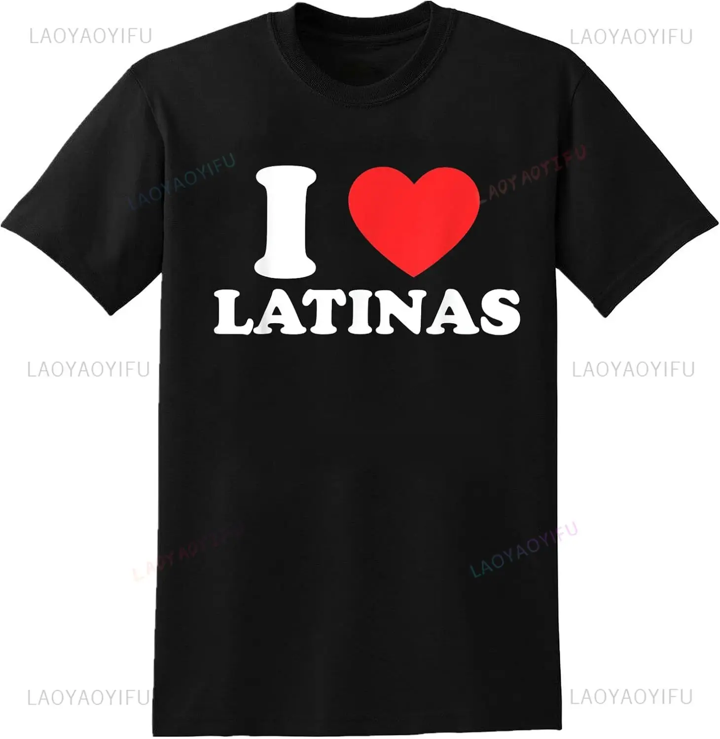 Funny Red Heart Love Latina I Love Latinas T-Shirt Mens Casual Fashion Loose Hip Hop Harajuku T-Shirt Summer Style Hipster Tees